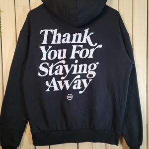 Hoodie Thank You For Staying Away with Bold White Text
